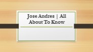 Jose Andres | All About To Know