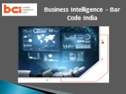 Business Intelligence - Bar Code India