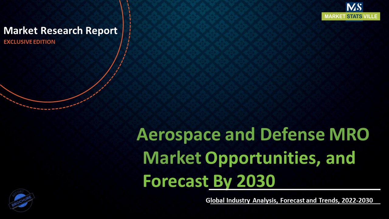 Aerospace and Defense MRO Market Revenue Growth and Quantitative ...