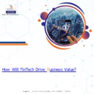 How FinTech is set to drive a business value?