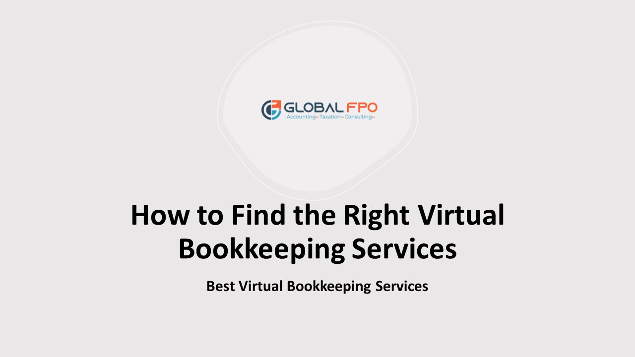 How to Find the Right Virtual Bookkeeping Services in USA?