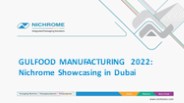 GULFOOD MANUFACTURING 2022NICHROME SHOWCASING IN DUBAI