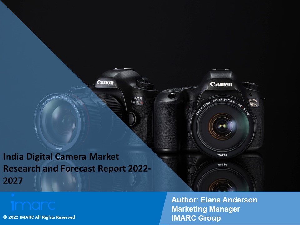 India Digital Camera Market PDF: Research Report, Share, Size, Trends, Forecast by 2027