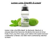 Seriously Key Lime - Short Fill E Liquid