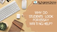 Why do Students Look for Essay Writing Help?