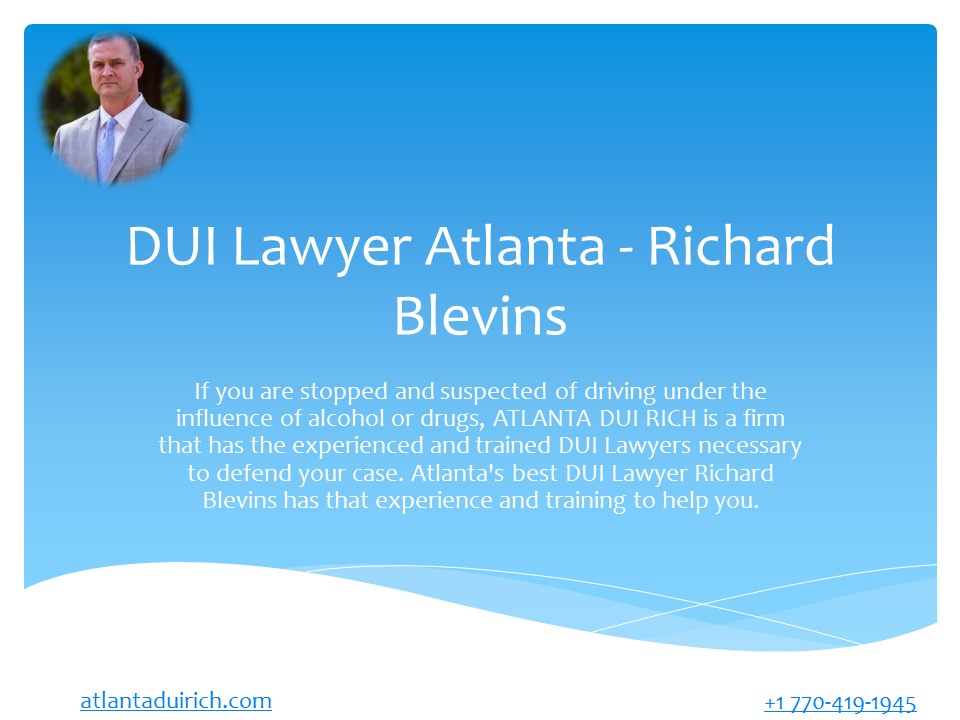 DUI Lawyer Atlanta - Richard Blevins