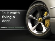 Is it worth fixing a dent?