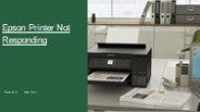 Epson Printer Not Responding | Here is the solution