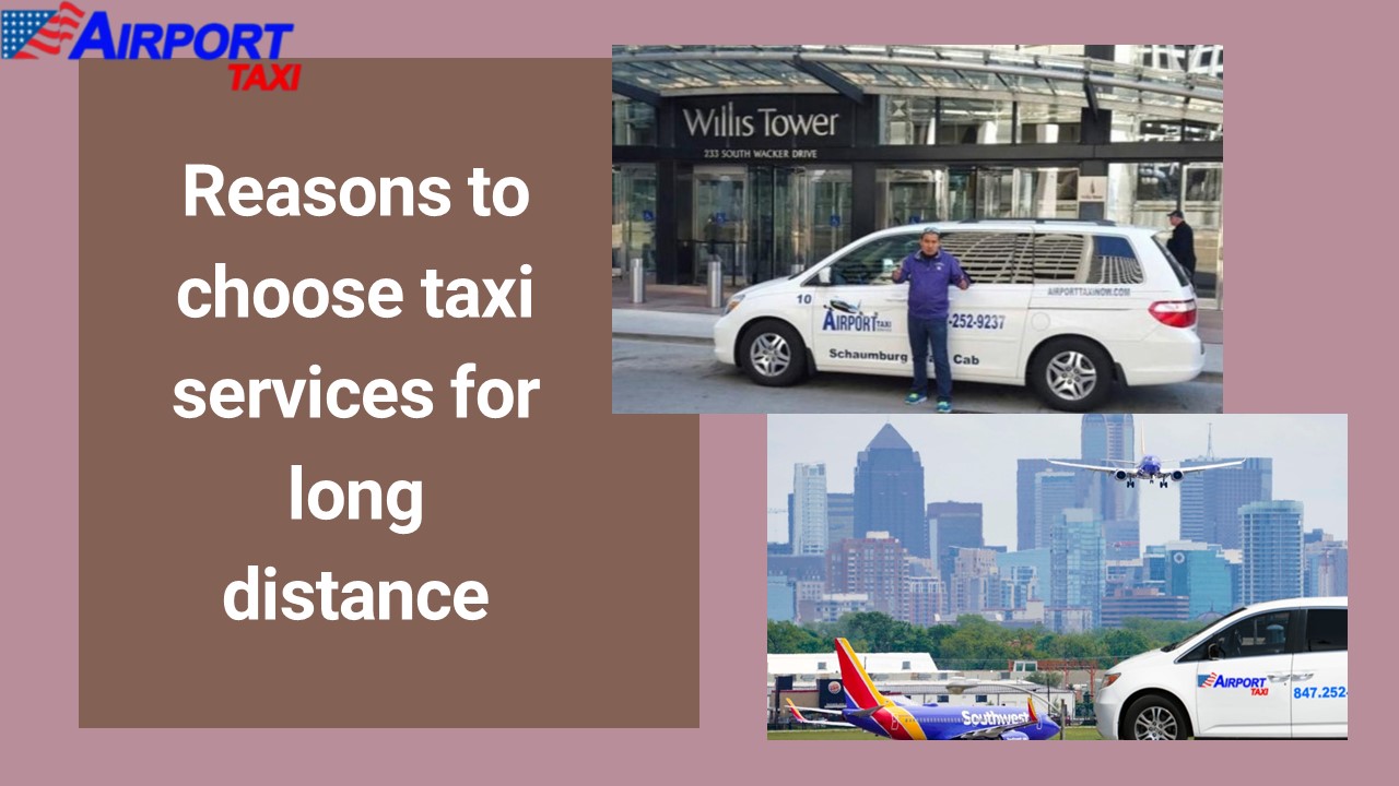 Long-Distance Taxi Services in O'hare - Airport Taxi