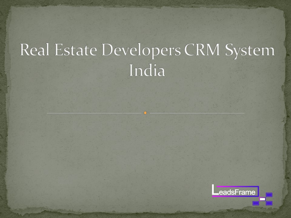 Real Estate Developers CRM System Indiac