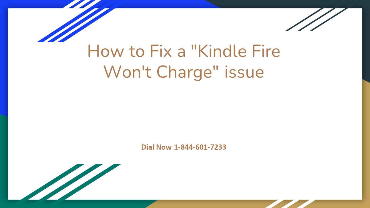 PPT How to Fix a "Kindle Fire Won't Charge" issue PowerPoint presentation free to download