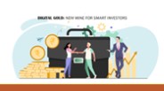 Digital Gold: New Mine for Smart Investors