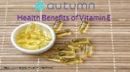 Health Benefits Of Vitamin E