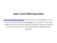 Zoom Teeth Whitening Dubai
