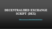 Launch your Decentralized Exchange Script with Coinjoker