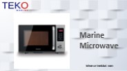 Marine Microwave - Teko Marine
