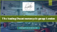 The Leading Ducati Motorcycle Garage London