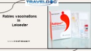 Rabies vaccinations in Leicester