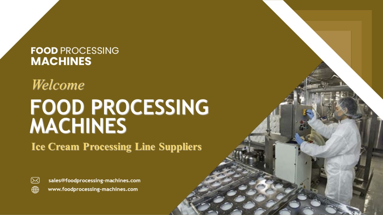 Ice Cream Processing Line Suppliers