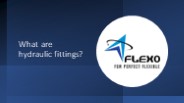 What are hydraulic fittings?