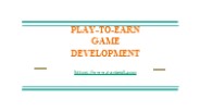Finest Play To Earn Game Development Company