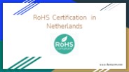 RoHS Certification in Netherlands