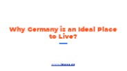Why Germany is an Ideal Place to Live?