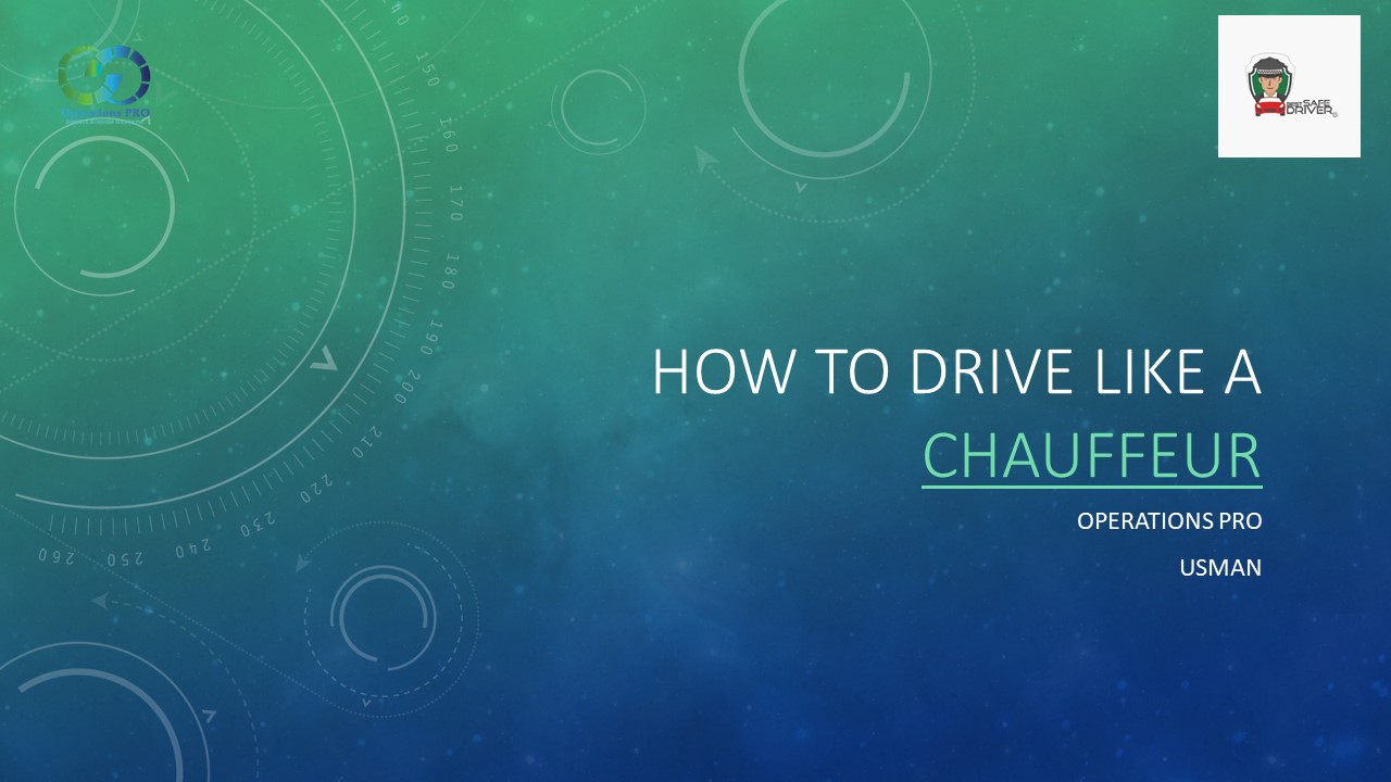 How to drive like a Chauffeur