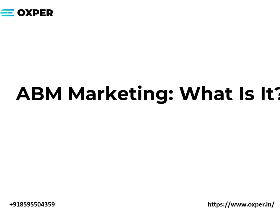 ABM Marketing: What Is It?