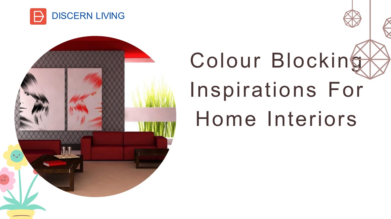 Colour Blocking Inspirations For Home Interiors