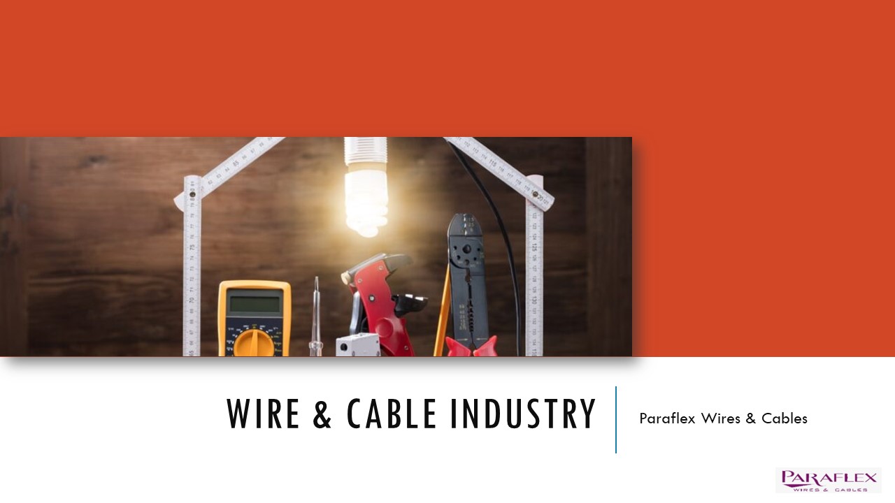 Wire & Cable Industry
