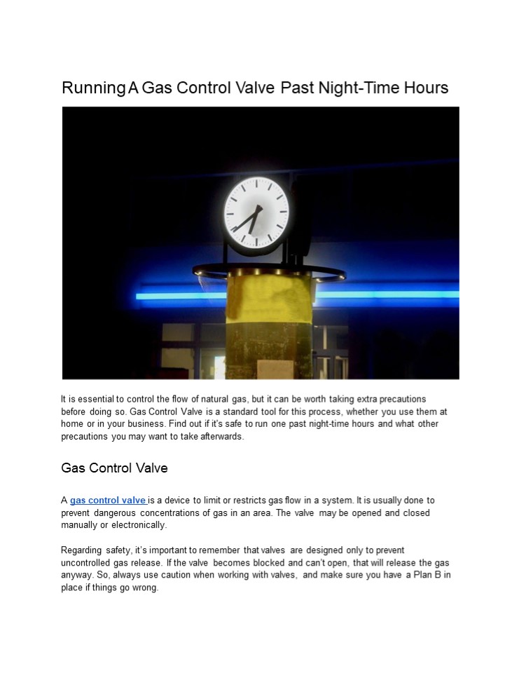 Running A Gas Control Valve Past Night-Time Hours