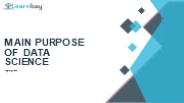 Main Purpose Of Data Science
