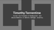 Timothy Terrentine - A Visionary and Determined Leader