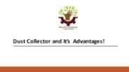 Dust Collector & What It’s Importance?