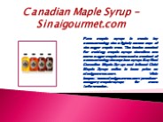 Canadian Maple Syrup - Sinaigourmet.com