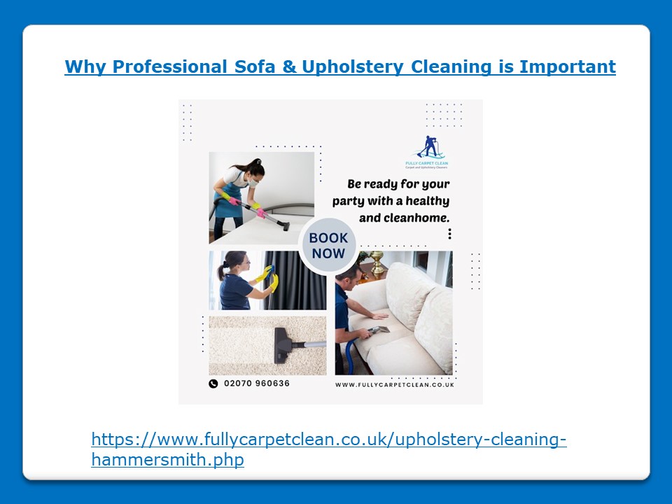 PPT Why Sofa and Upholstery Cleaning is Important PowerPoint presentation free to download