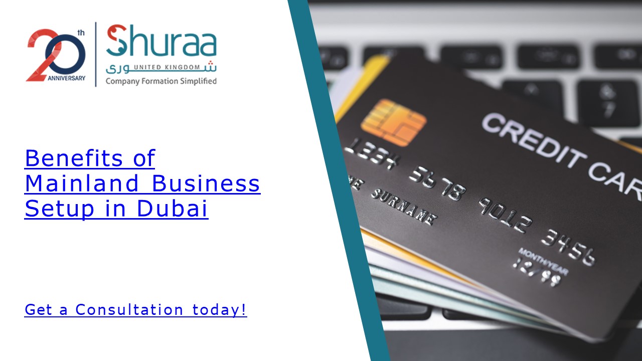 Benefits of Mainland Business Setup in Dubai