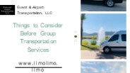 Things to Consider Before Booking Group Transportation