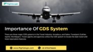 Importance OF GDS System