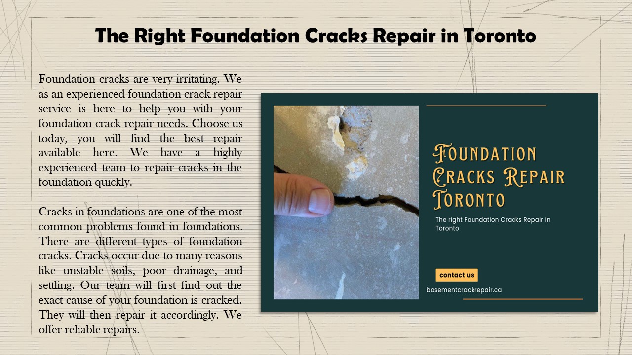 The Right Foundation Cracks Repair in Toronto