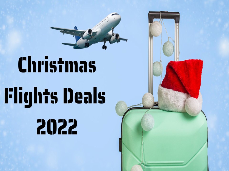 Christmas Flights Deals 2022