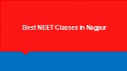 Best NEET Classes in Nagpur