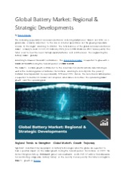 Global Battery Market: Regional & Strategic Developments