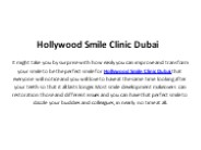 Hollywood Smile Clinic in Dubai