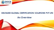 DELTA 300 GLOBAL Certification Solution