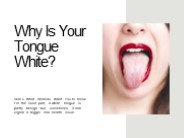 Why Is Your Tongue White