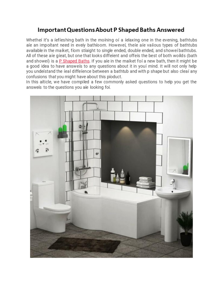 Important Questions About P Shaped Baths Answered
