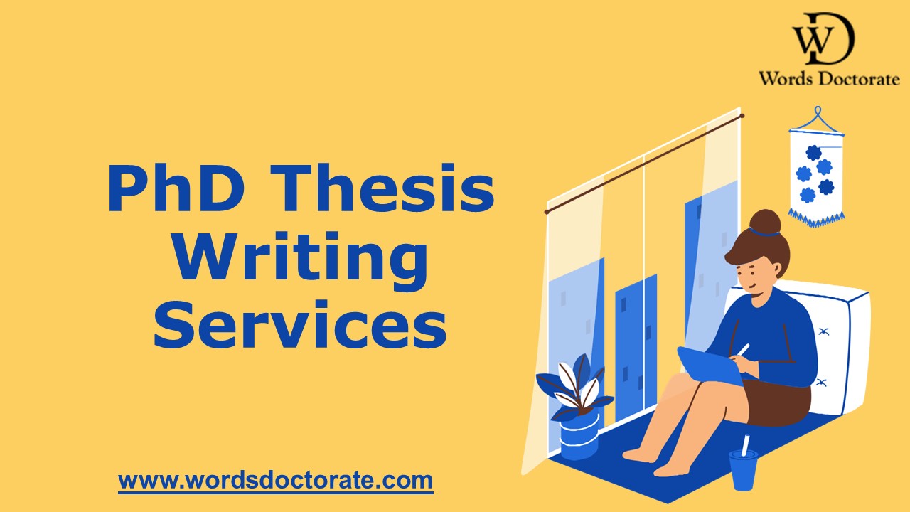PhD Thesis Writing Services - Words Doctorate