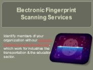 Electronic Fingerprint Scanning Services